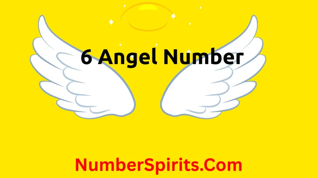6 Angel Number