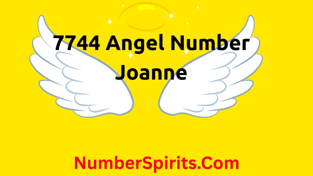 7744 Angel Number Joanne