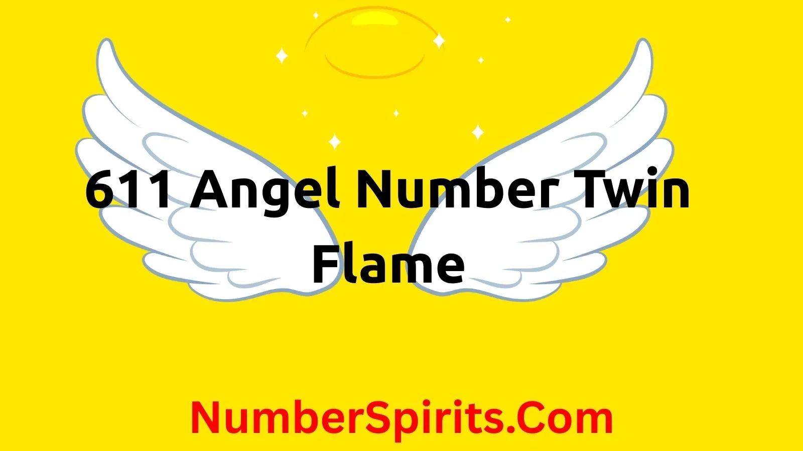You are currently viewing 611 Angel Number Twin Flame