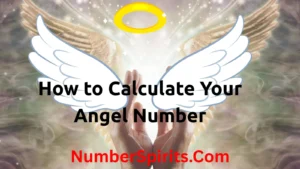 Read more about the article How to Calculate Your Angel Number