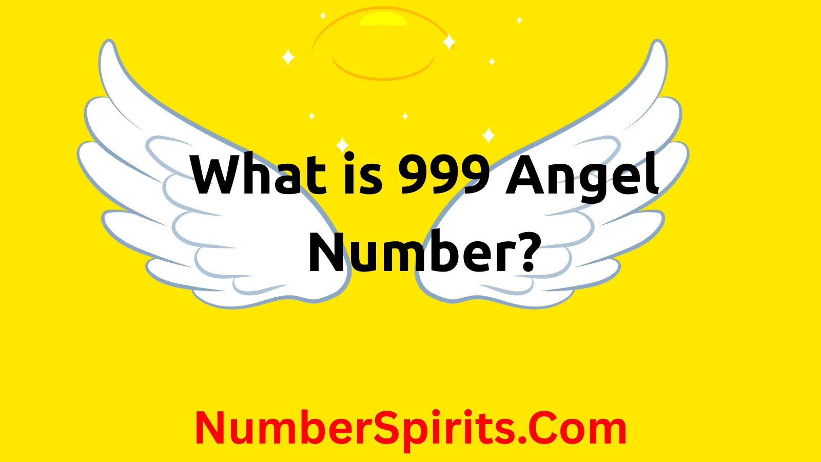 You are currently viewing What is 999 Angel Number?