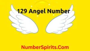 Read more about the article 129 Angel Number