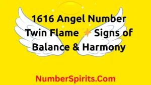 Read more about the article 1616 Angel Number Twin Flame ✨ Signs of Balance & Harmony