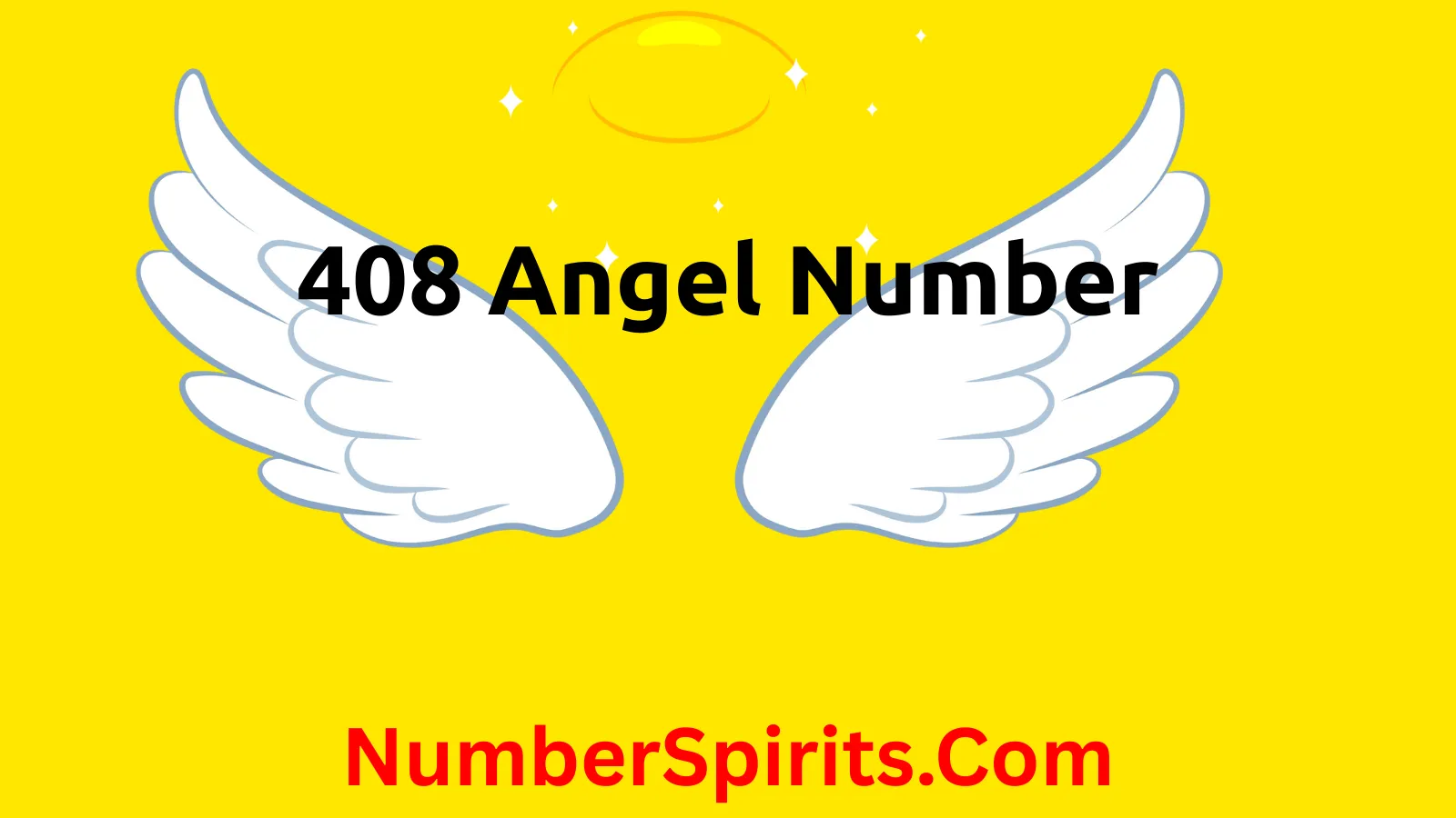 You are currently viewing 408 Angel Number