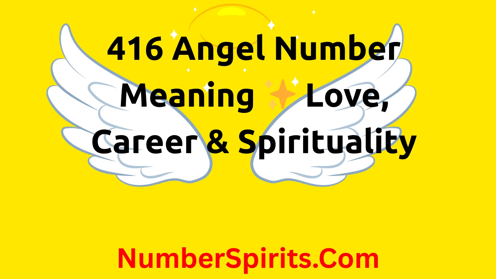 You are currently viewing 416 Angel Number Meaning ✨ Love, Career & Spirituality