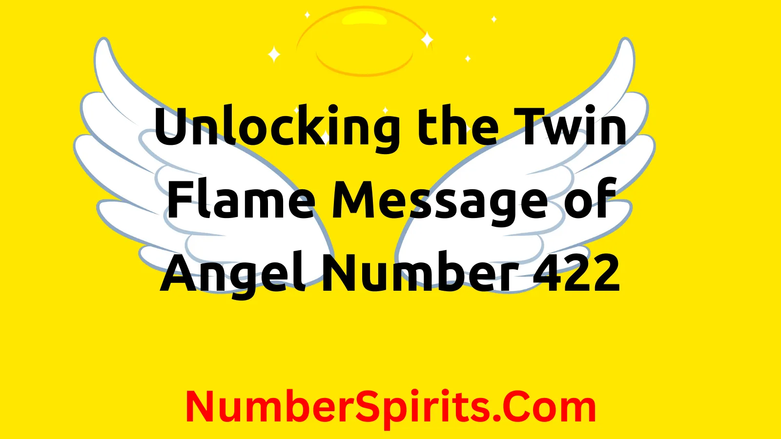 You are currently viewing Unlocking the Twin Flame Message of Angel Number 422
