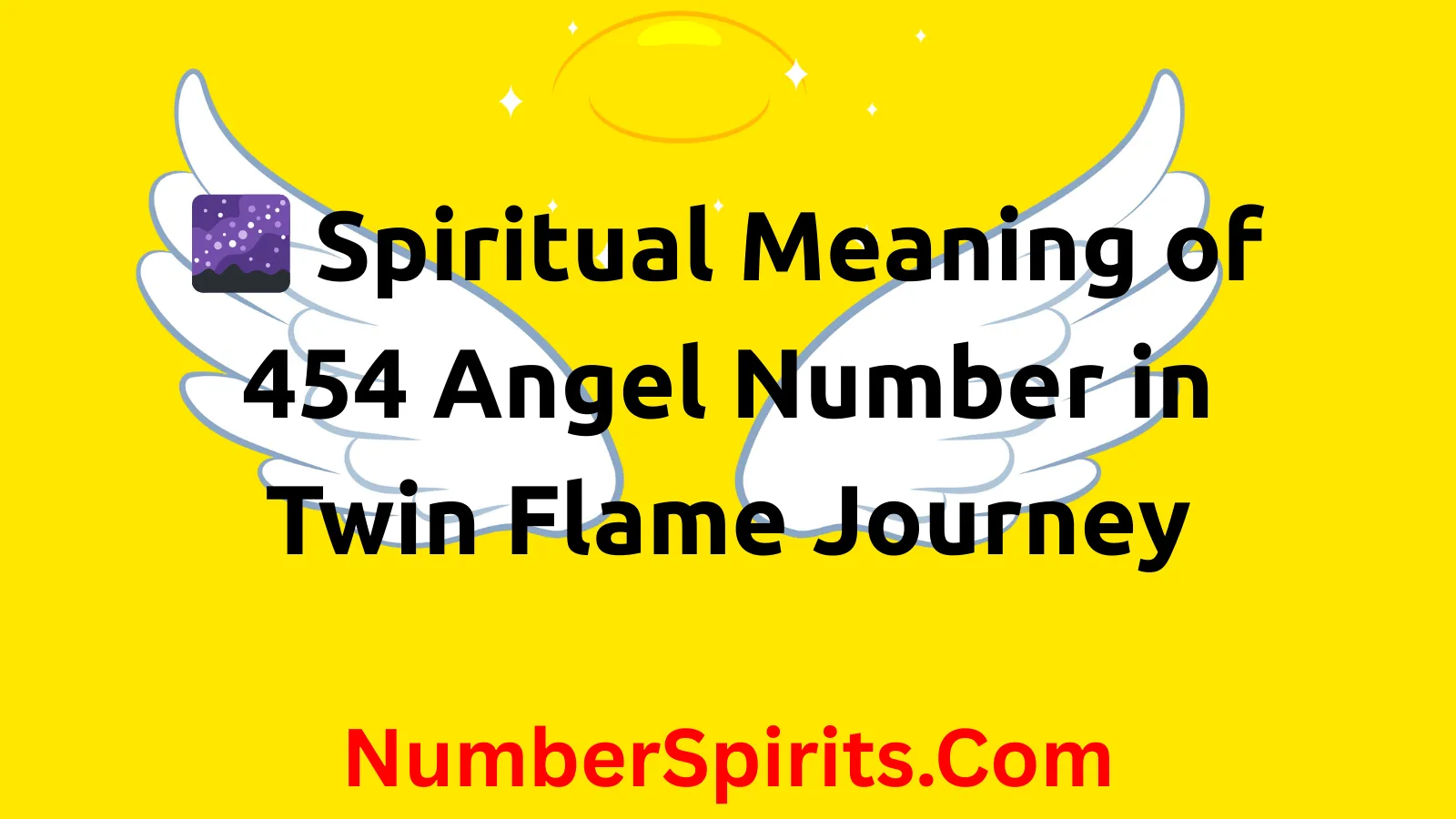 Read more about the article 🌌 Spiritual Meaning of 454 Angel Number in Twin Flame Journey
