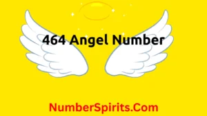Read more about the article 464 Angel Number