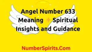 Read more about the article Angel Number 633 Meaning ✨ Spiritual Insights and Guidance