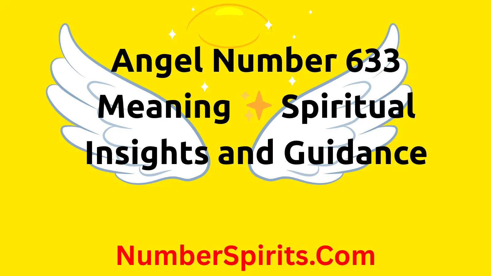 You are currently viewing Angel Number 633 Meaning ✨ Spiritual Insights and Guidance
