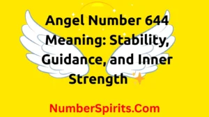 Read more about the article Angel Number 644 Meaning: Stability, Guidance, and Inner Strength ✨
