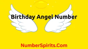 Read more about the article Birthday Angel Number