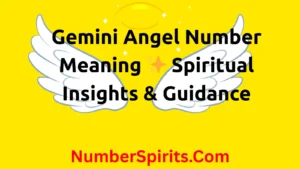 Read more about the article Gemini Angel Number Meaning ✨ Spiritual Insights & Guidance