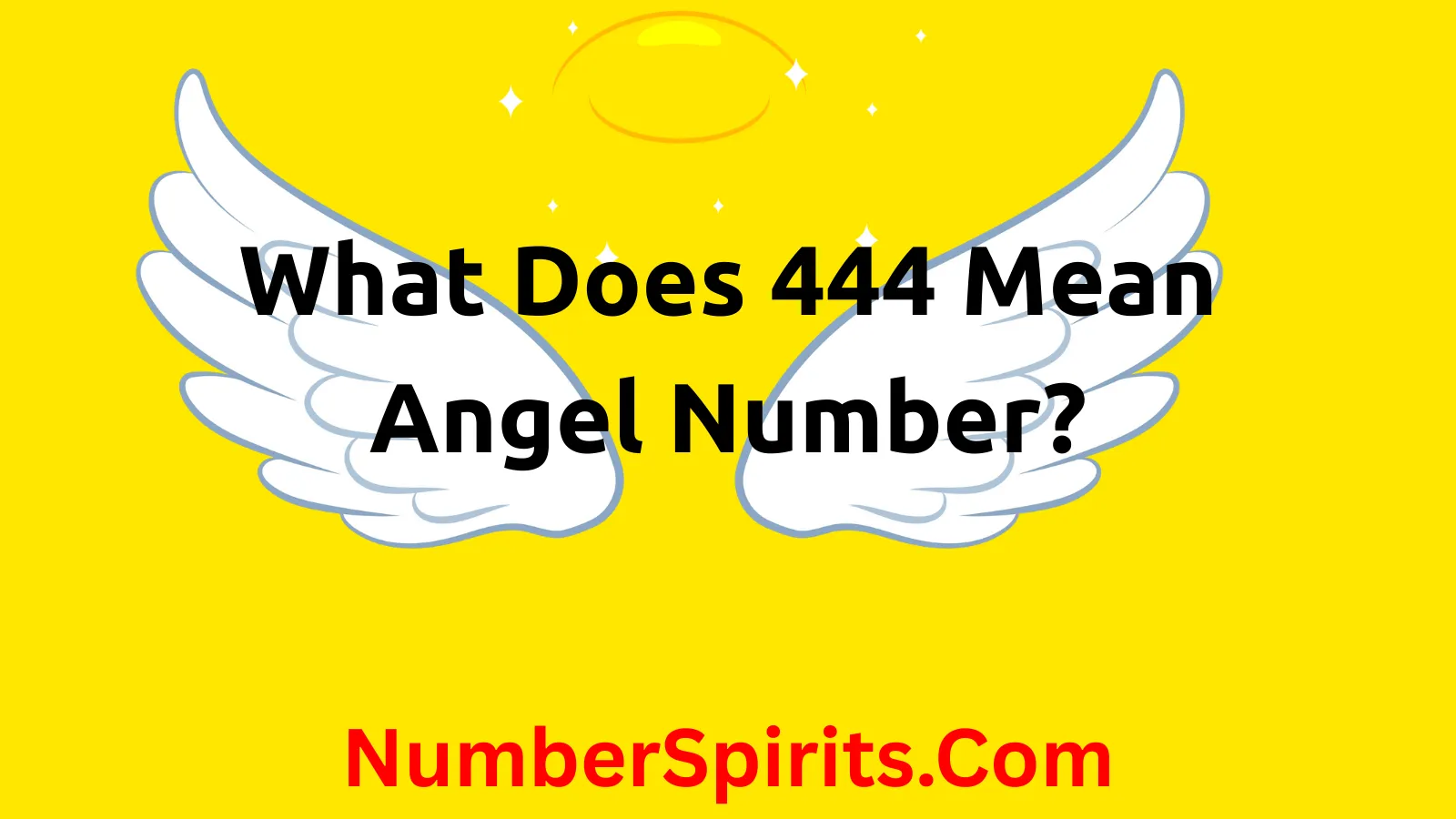 You are currently viewing What Does 444 Mean Angel Number?