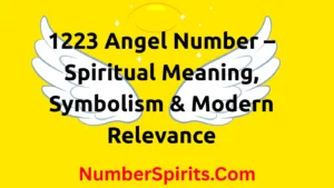 Read more about the article 1223 Angel Number – Spiritual Meaning, Symbolism & Modern Relevance