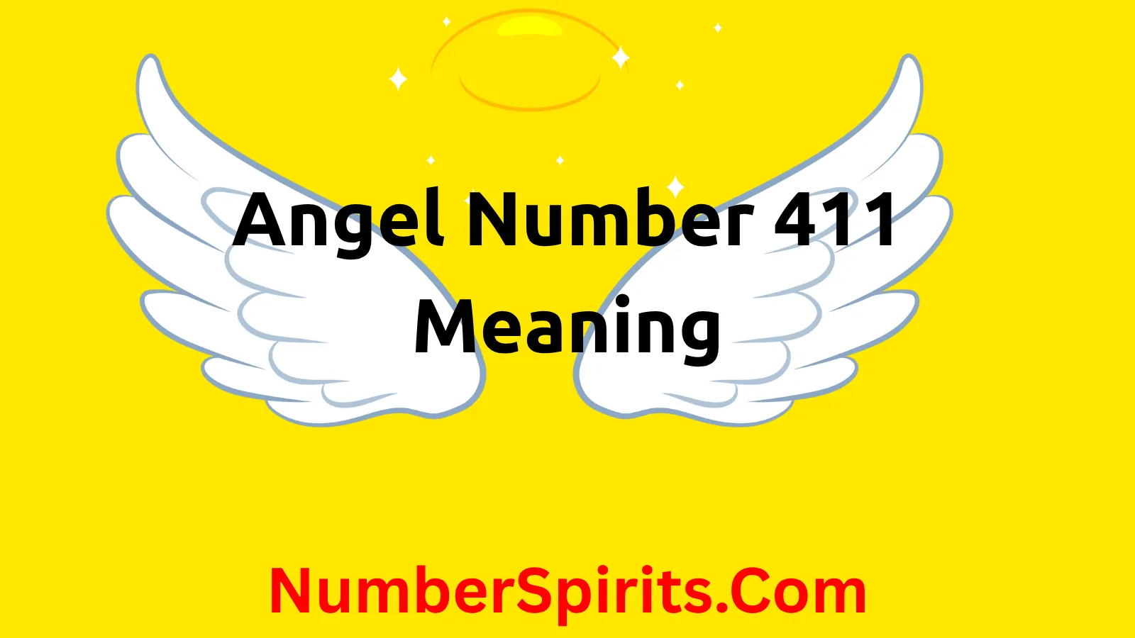 You are currently viewing Angel Number 411 Meaning