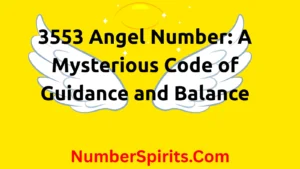 Read more about the article 3553 Angel Number: A Mysterious Code of Guidance and Balance