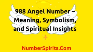 Read more about the article 988 Angel Number – Meaning, Symbolism, and Spiritual Insights ✨